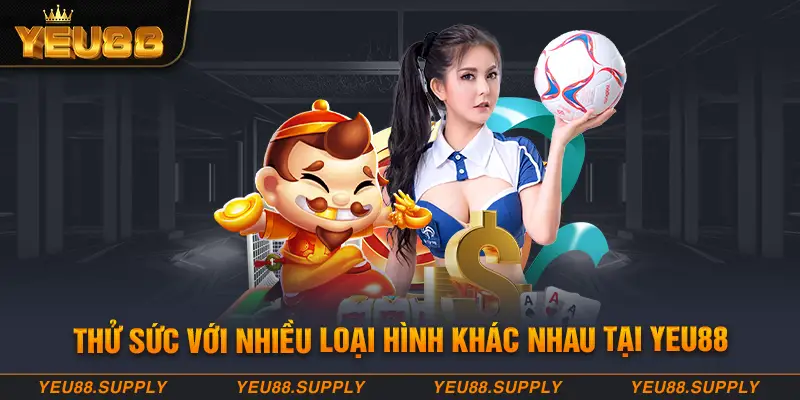 Thử sức với nhiều loại hình xổ số khác nhau tại YEU88