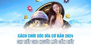 Cách chơi xóc đĩa thumb